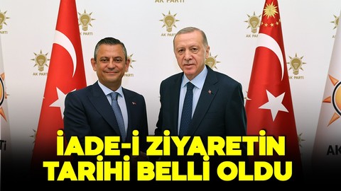Cumhurbaşkanı Erdoğan'ın CHP'ye iade-i ziyaret tarihi belli oldu