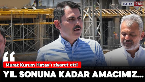 Çevre, Şehircilik ve İklim Değişikliği Bakanı Murat Kurum açıkladı:  Amacımız yıl sonuna kadar 200 bin konutun teslimini gerçekleştirmek
