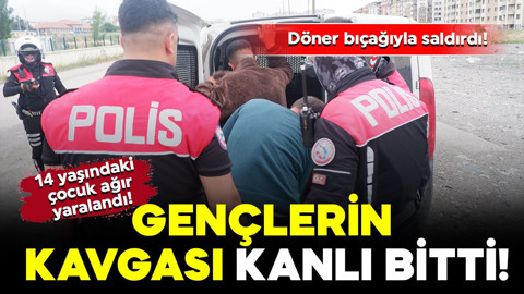 Gençlerin kavgası kanlı bitti! Döner bıçağıyla saldırdı! 14 yaşındaki çocuk ağır yaralandı!