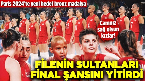 Filenin Sultanları final şansını yitirdi! Paris 2024’te yeni hedef bronz madalya