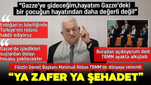 Meclis'te tarihi Filistin oturumu! Filistin Devlet Başkanı Mahmud Abbas dünyaya seslendi: Gazze'ye gideceğim!