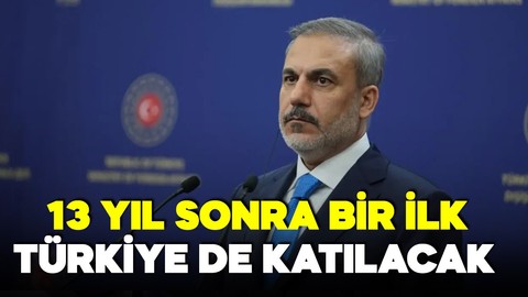 13 yıl sonra bir ilk! Hakan Fidan katılacak!