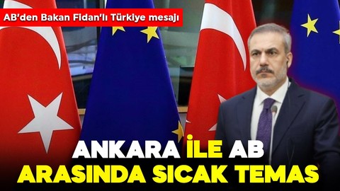 Avrupa Birliği'nden Türkiye mesajı: 'Ankara ile iletişim halindeyiz''