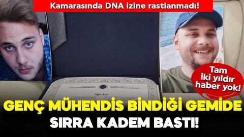 Mühendis olarak bindiği gemide bir anda ortadan kayboldu: Kamarasında DNA izine rastlanmadı!