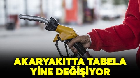 Akaryakıtta tabela yine değişiyor