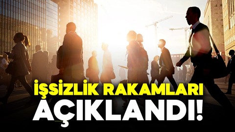 TÜİK işsizlik verilerini açıkladı