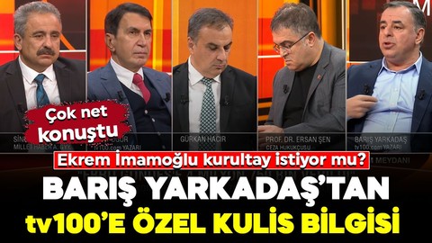 Ekrem İmamoğlu kurultay istiyor mu? Barış Yarkadaş’tan tv100’e özel kulis bilgisi