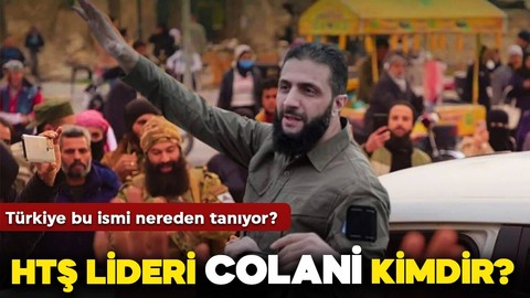 Suriye'deki HTŞ lideri Muhammed Colani kimdir? Daha önce Türkiye'de bulunduğu iddia edilmişti!