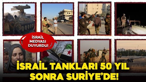 Esad rejimi düştü: İsrail tankları 50 yıl sonra ilk kez Suriye sınır çitini geçti