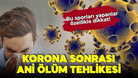 Kovid sonrası ani ölümlerin sayısı artmıştı! Uzman isimden uyarı geldi! Bunları yapanlar dikkat etmeli!
