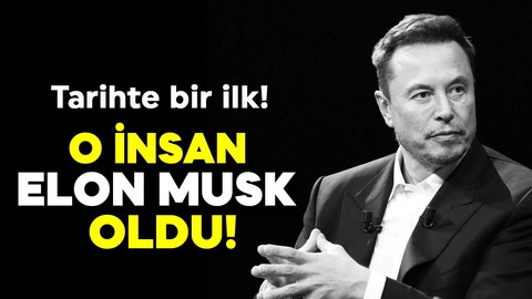 Tarihte bir ilk! O insan Elon Musk oldu