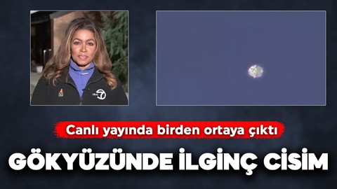 Gökyüzünde tanımlanamayan cisim! Canlı yayında ortaya çıktı