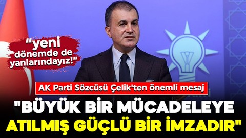 AK Parti Sözcüsü Ömer Çelik'ten 'Şam Büyükelçiliği' mesajı: "Büyük bir mücadeleye atılmış güçlü bir imzadır"