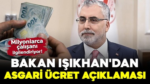 Bakan Işıkhan'dan asgari ücrette 'Denge' vurgusu: "Kararlılıkla çalışıyoruz"