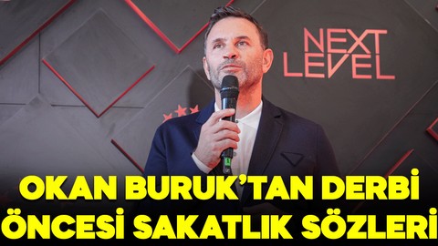 Okan Buruk’tan dev derbi öncesi sakatlık açıklaması