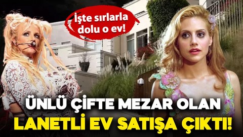 Ünlü çifte mezar olan lanetli ev satışa çıkarıldı: İşte sırlarla dolu o ev!