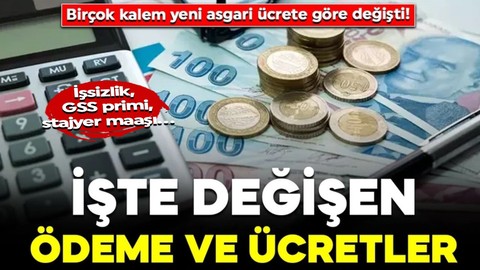 Yeni asgari ücret birçok kalemi etkiledi! İşte değişen ödeme ve ücretler