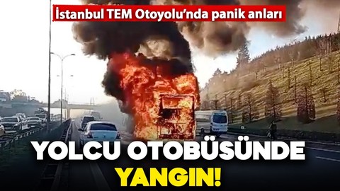 İstanbul'da şehirlerarası yolcu otobüsünde yangın paniği!