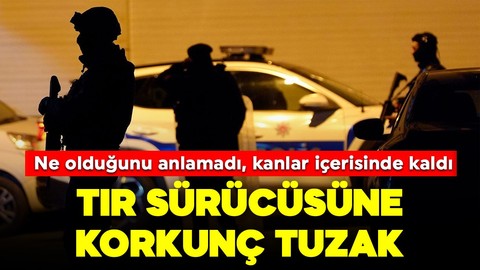 Kocaeli'de dehşet veren olay: Tır şoförüne akaryakıt tuzağı! Kanlar içinde kaldı