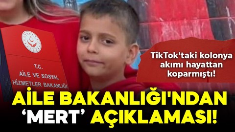 TikTok'taki kolonya akımı Mert'i hayattan koparmıştı! Aile Bakanlığı'ndan açıklama: "Büyük bir ihtiyaç"