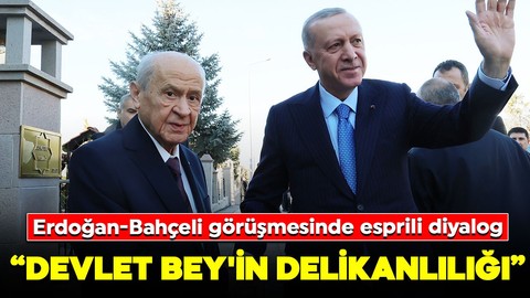 Erdoğan-Bahçeli görüşmesinde esprili diyalog: "Devlet Bey'in delikanlılığı"