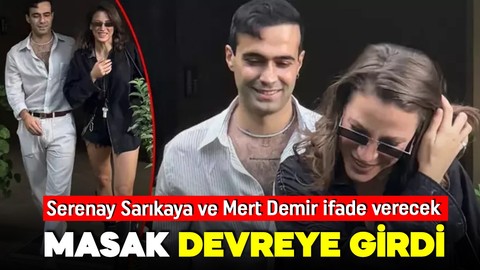 Mert Demir ve Serenay Sarıkaya için MASAK devrede! İfade verecekler