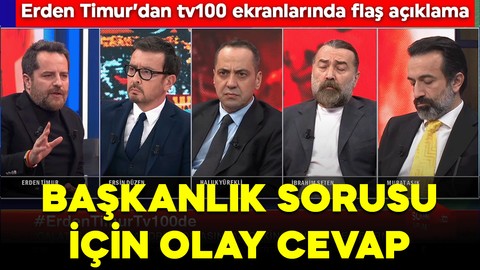 Erden Timur’dan başkanlık sorusuna flaş yanıt!