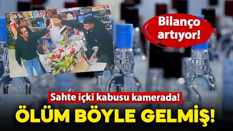 Bilanço gittikçe artıyor: Sahte içki kabusunda ölümün geldiği anlar kamerada!