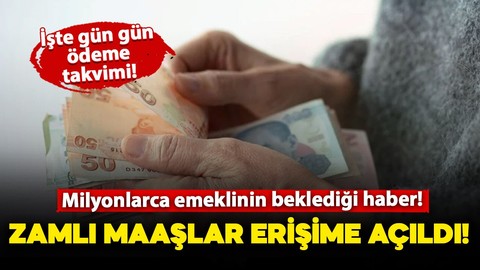 Milyonlarca emeklinin beklediği haber! Zamlı emekli maaşları erişime açıldı: İşte gün gün emekli maaş ödeme takvimi