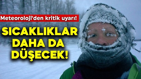 Meteoroloji'den kritik uyarı: Hava sıcaklıkları daha da düşecek!  Kar, çığ ve don tehlikesi kapıda!