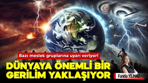 Dünya'ya Önemli Bir Gerilim Yaklaşıyor ve Bu Bazı Meslek Gruplarına Uyarı Veriyor