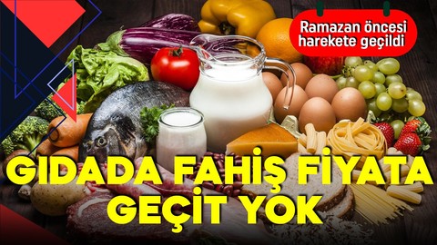 Ramazan öncesi Bakanlar bir araya geldi, denetimler sıkılaştı! Gıdada fahiş fiyata geçit yok