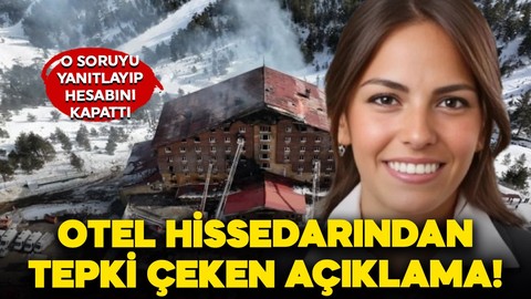 Grand otelin hissedarından tepki çeken açıklama: O soruya cevap verip hesabını kapattı!