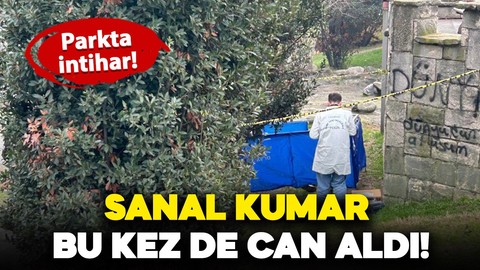 Bayrampaşa'da parkta intihar: Sanal kumar bu kez sadece para değil can aldı!