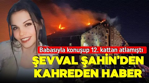 Babasıyla konuşup 12. kattan atlamıştı! Şevval Şahin'den acı haber!