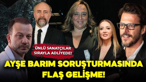 Ayşe Barım soruşturmasında flaş gelişme: Oyuncu Rıza Kocaoğlu ve Mehmet Günsur adliyede!