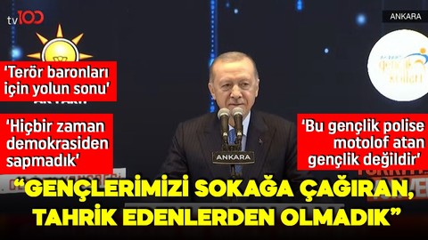 Cumhurbaşkanı Erdoğan'dan önemli açıklamalar: Hiçbir zaman gençlerimizi sokağa çağıranlardan olmadık