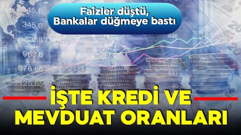 Bankalar harekete geçti! Faizler düştü, aylık getiri değişti! İşte kredi ve mevduat faizleri