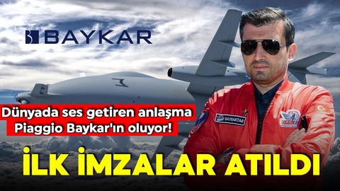 İtalyanlar duyurdu! Piaggio Baykar'ın oluyor! İlk imzalar atıldı