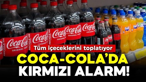 Coca-Cola’da kırmızı alarm! Tüm içeceklerini toplatıyor