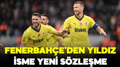 Fenerbahçe’den yıldız ismine yeni sözleşme! Görüşmeler başladı