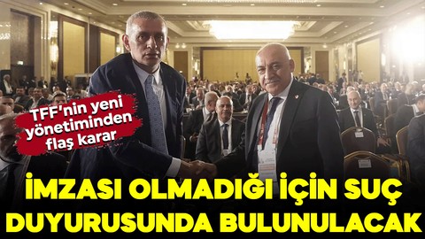 TFF’den flaş karar! Suç duyurusunda bulunulacak