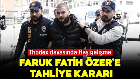 Thodex davasında flaş gelişme: Faruk Fatih Özer’e tahliye kararı