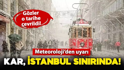 Meteoroloji'den kar yağışına ilişkin açıklama: Yılın ilk karı için gözler o tarihe çevrildi!