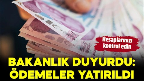 Hesaplarınızı kontrol edin! Bakanlık duyurdu, destekleme ödemeleri yapıldı