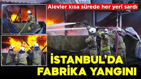 İstanbul'da korkutan fabrika yangını: Dumanlar gökyüzünü kapladı