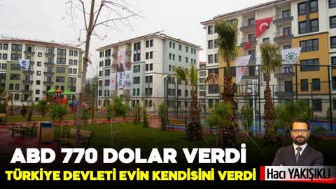 ABD 770 dolar verdi̇, Türkiye Devleti evin kendisini verdi