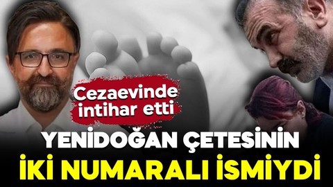 Yenidoğan Çetesi davası sanığı cezaevinde intihar etti