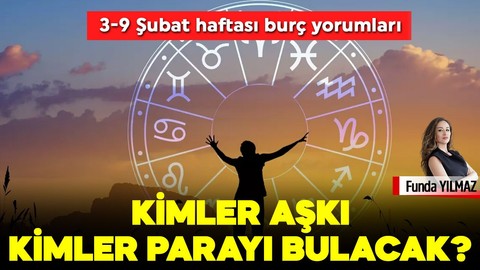 Hangi burçlar Para Diye Uyanıyor? Kimler İfşa Peşinde, Kim Aşkı buluyor, Hangi Burçlar Parlayacak, Hangileri Sıkıntıda? 3-9 Şubat Haftası Burç Yorumları