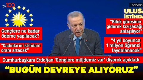 Cumhurbaşkanı Erdoğan'dan gençlere müjdemiz var diyerek duyurdu: Bugün başlatıyoruz!